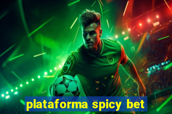 plataforma spicy bet